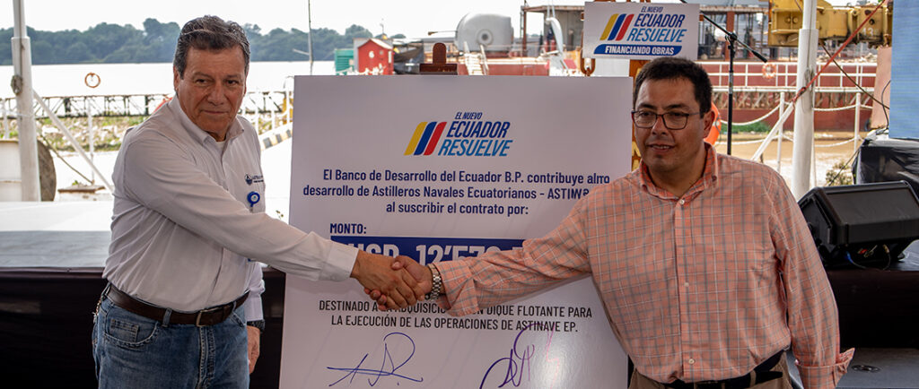 ASTINAVE EP RECIBE MÁS DE 12 MILLONES PARA NUEVO DIQUE FLOTANTE DEL BANCO DE DESARROLLO DEL ECUADOR